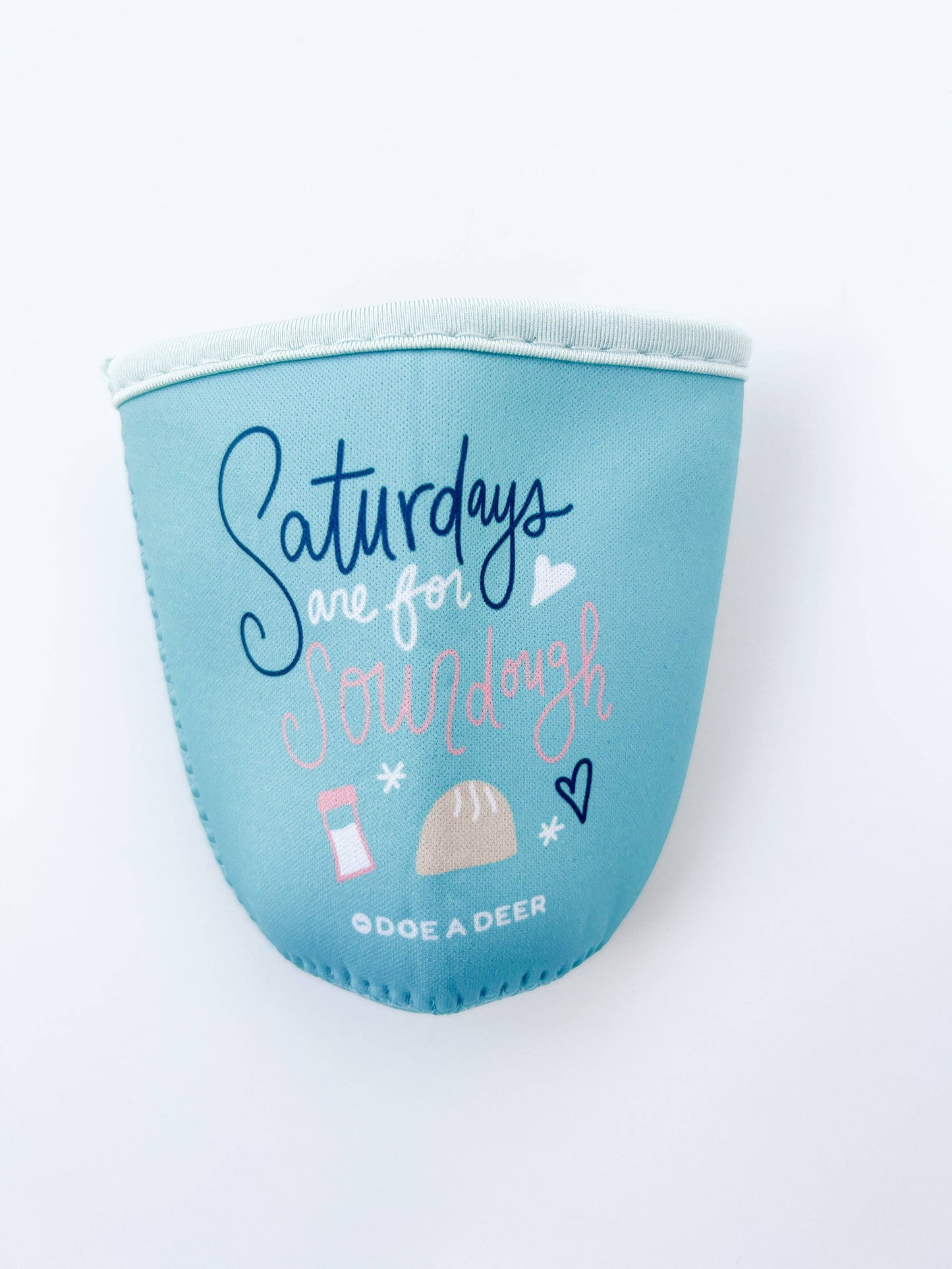 Saturdays are for Sourdough Iced Drink Sleeve | Baking