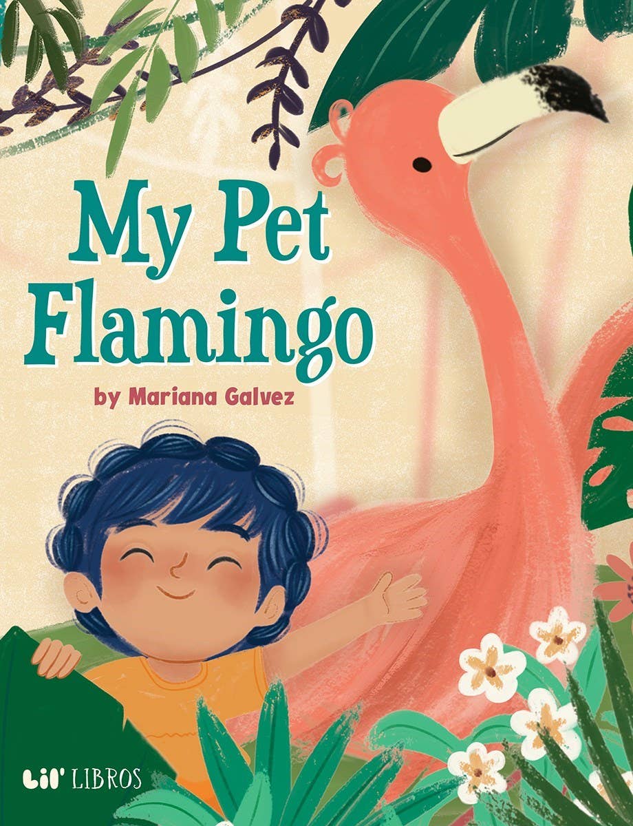 My Pet Flamingo - Lil' Libros