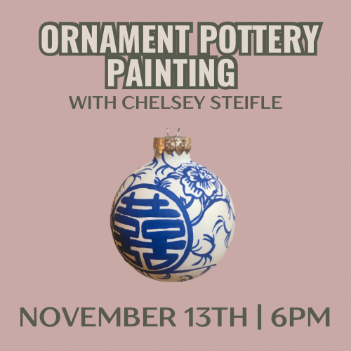 Ornament Pottery Painting with Chelsey Steifle