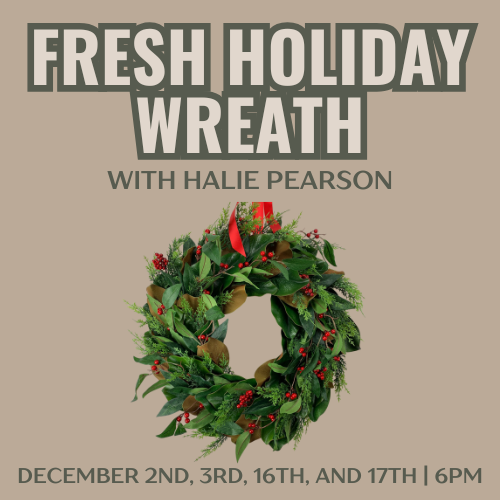 Fresh Holiday Wreaths with Hailie Pearson