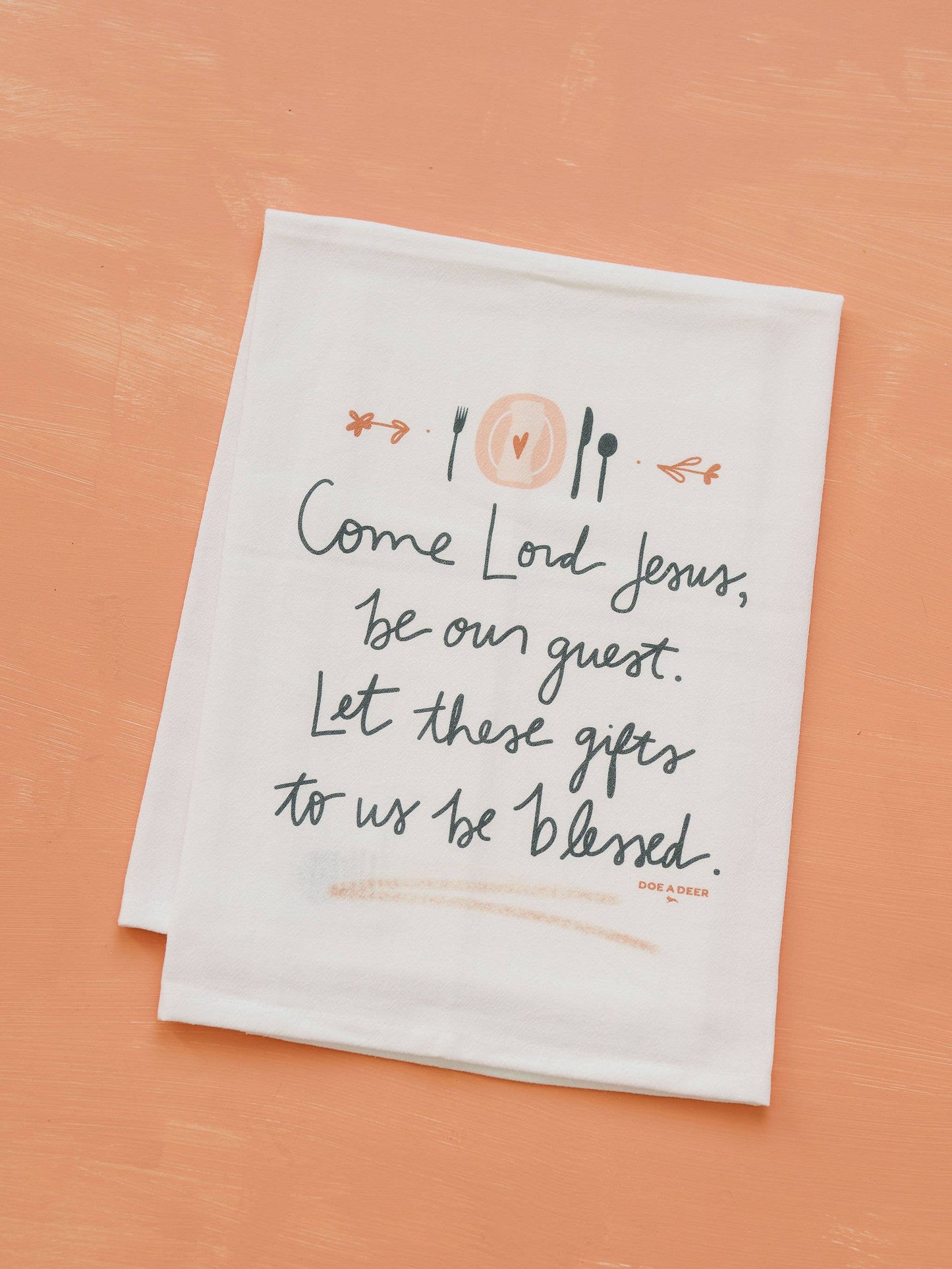 Come Lord Jesus - Flour Sack Towel