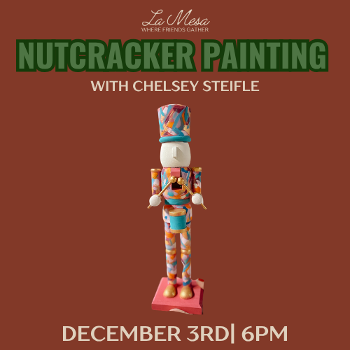 Nutcracker Painting with Chelsey Steifle