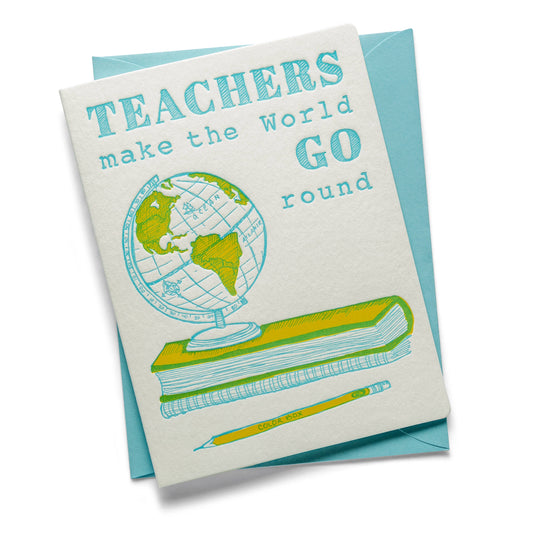 Teachers World | Letterpress Greeting Card | Teacher