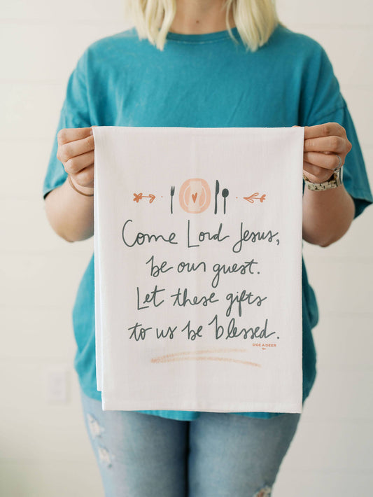 Come Lord Jesus - Flour Sack Towel
