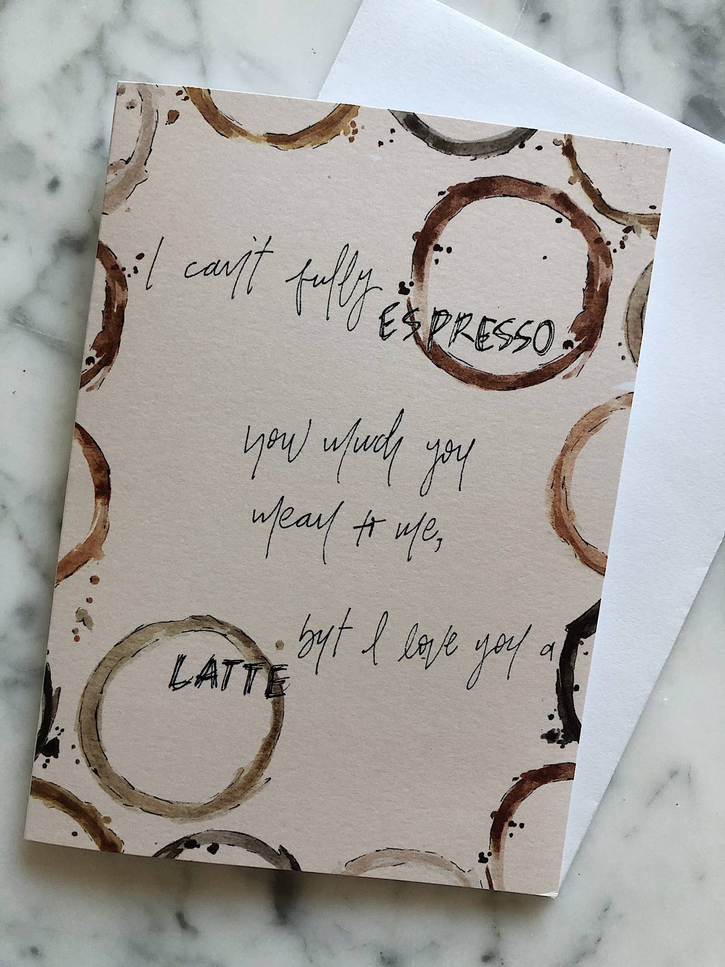 I Can't Espresso How Much You Mean To Me Coffee Card
