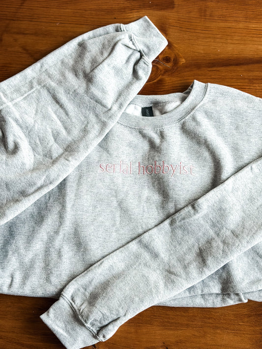 Serial Hobbyist Sweatshirt