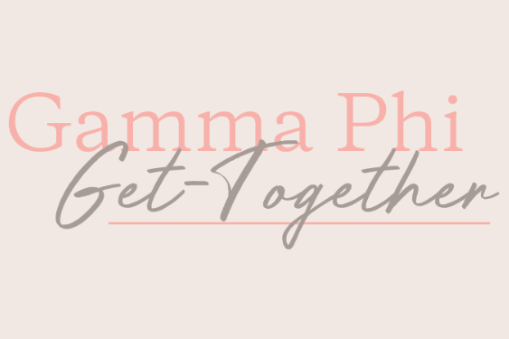 Private Event - Gamma Phi Get Together