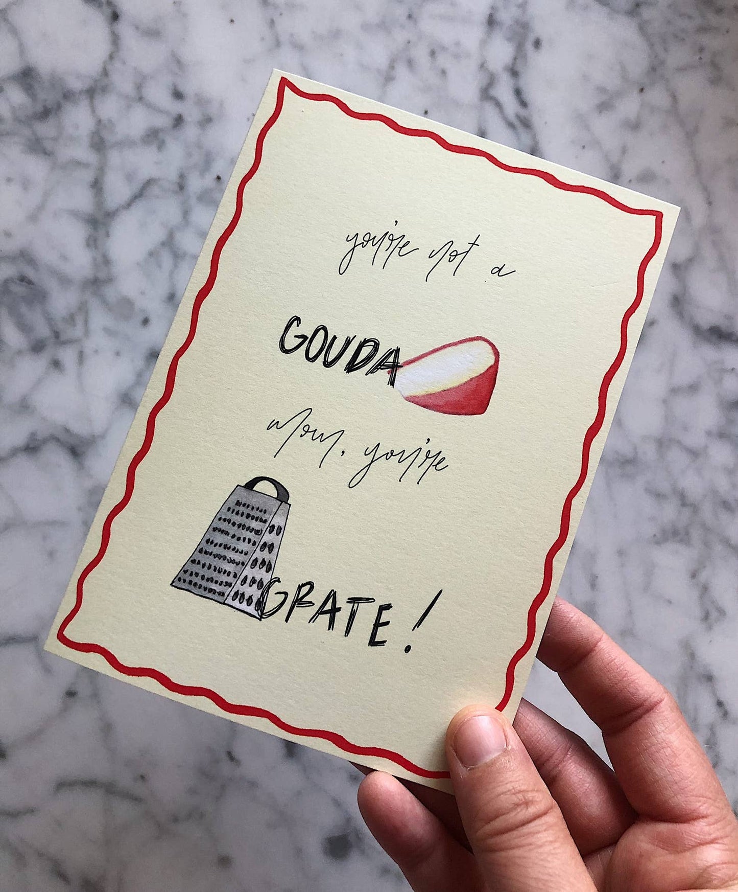 You're Not A Gouda Mom You're Grate Mother's Day Card